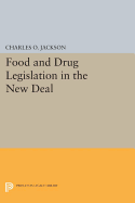 Food and Drug Legislation in the New Deal