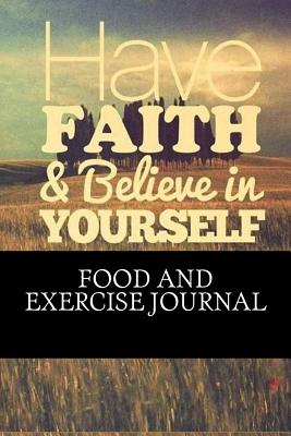Food and Exercise Journal 2016: Weekly Food & Workout Diary - Exercise Journals, Best Food and
