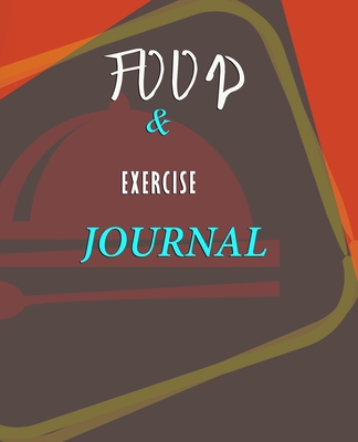 Food and Exercise Journal for Healthy Living - Food Journal for Weight Lose and Health - 90 Day Meal and Activity Tracker - Activity Journal with Daily Food Guide - Mason, Charlie