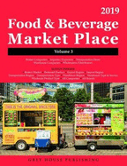 Food & Beverage Market Place: Volume 3 - Brokers/Wholesalers/Importer, etc, 2023