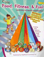 Food, Fitness, & Fun Resource Book, Grades Pk - K