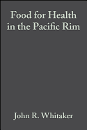 Food for Health in the Pacific Rim: Third Interational Conference of Food Science and Technology