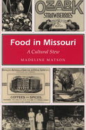 Food in Missouri: A Cultural Stew