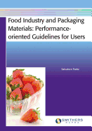 Food Industry and Packaging Materials - Performance-Oriented Guidelines for Users