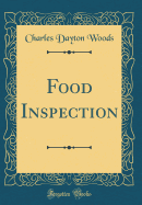 Food Inspection (Classic Reprint)