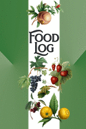 Food Log: 6 Months Daily Food Log Diary