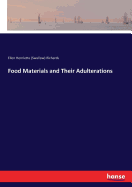 Food Materials and Their Adulterations