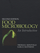 Food Microbiology: An Introduction - Montville, Thomas J, and Matthews, Karl R