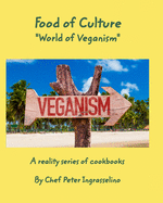 Food of Culture "World of Veganism": Food of Culture "World of Veganism"