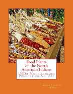 Food Plants of the North American Indians