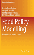 Food Policy Modelling: Responses to Current Issues