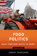 Food Politics: What Everyone Needs to Know(r)