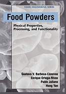 Food Powders: Physical Properties, Processing, and Functionality