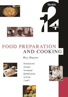 Food Preparation and Cooking: Levels 1 & 2 - Hayter, Roy