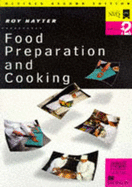 Food Preparation and Cooking: Levels 1 & 2 - Hayter, Roy