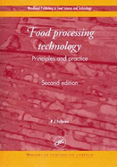 Food Processing Technology: Principles and Practice, Second Edition - Fellows, P J