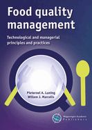 Food Quality Management: Technological and Managerial Principles and Practices