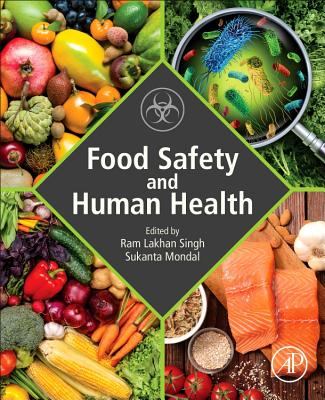 Food Safety and Human Health - Singh, Ram Lakhan (Editor), and Mondal, Sukanta (Editor)