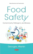 Food Safety: Contaminants, Pathogens, and Illnesses