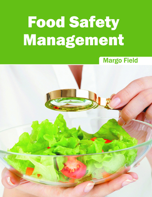 Food Safety Management - Field, Margo (Editor)