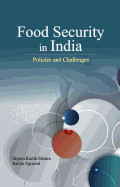 Food Security in India: Policies & Challenges