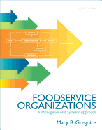 Food Service Organizations: A Managerial and Systems Approach