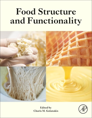Food Structure and Functionality - Galanakis, Charis M (Editor)