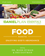 Food Study Guide with DVD: Enjoying God's Abundance