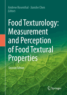 Food Texturology: Measurement and Perception of Food Textural Properties