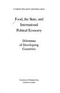 Food, the State, and International Political Economy: Dilemmas of Developing Countries