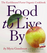 Food to Live by: The Earthbound Farm Organic Cookbook