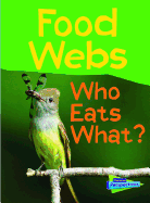 Food Webs: Who Eats What?
