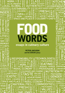 Food Words: Essays in Culinary Culture