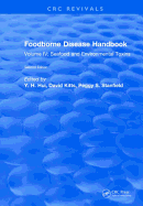 Foodborne Disease Handbook: Volume IV: Seafood and Environmental Toxins