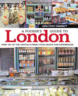 Foodies Guide to London