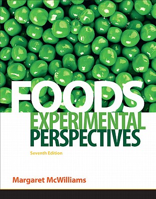 Foods: Experimental Perspectives - McWilliams, Margaret