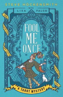 Fool Me Once: A Tarot Mystery - Falco, Lisa, and Hockensmith, Steve