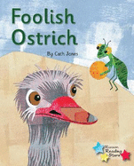 Foolish Ostrich: Phonics Phase 5