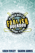 Foolish Puckboy