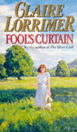 Fool's Curtain - Lorrimer, Claire