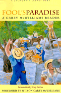 Fool's Paradise: A Carey McWilliams Reader