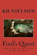 Fool's Quest: Book Two of the Tales of Menel Fenn