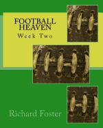 Football Heaven: Week Two