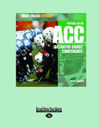 Football in the ACC: (Atlantic Coast Conference)