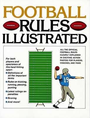 Football Rules Illustrated - Sullivan, George