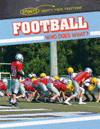 Football: Who Does What?