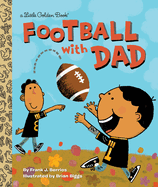 Football With Dad: A Book for Dads and Kids