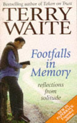 Footfalls in Memory: Reflections from Solitude - Waite, Terry