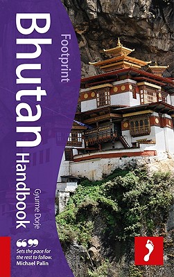 Footprint Bhutan Handbook - Dorje, Gyurme