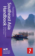 Footprint Southeast Asia Handbook